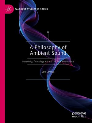 cover image of A Philosophy of Ambient Sound